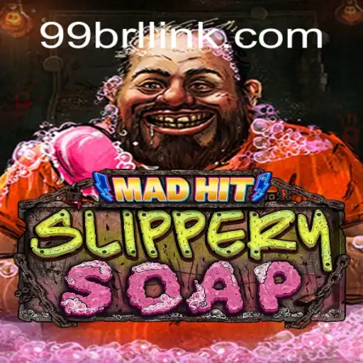 MadHitSlipperySoap: A Thrilling Experience on 99BRL.com